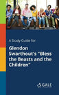 A Study Guide for Glendon Swarthout's "Bless the Beasts and the Children" - Paperback