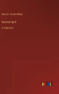 Second April: in large print - Hardcover