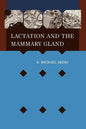 Lactation Mammary Gland - Hardcover
