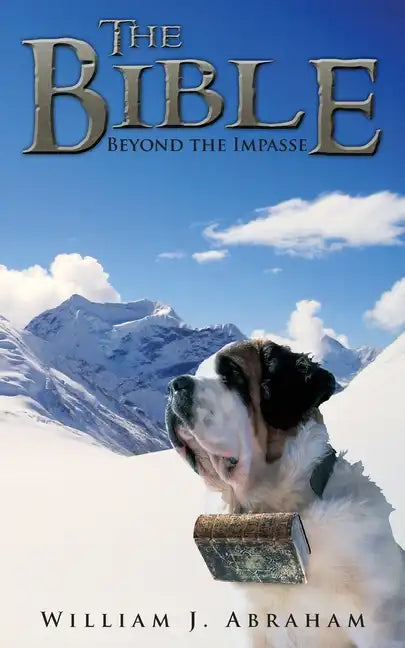 The Bible: Beyond the Impasse - Paperback