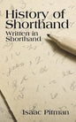 A History of Shorthand, Written in Shorthand - Paperback