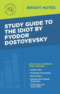 Study Guide to The Idiot by Fyodor Dostoyevsky - Paperback