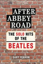 After Abbey Road: The Solo Hits of The Beatles - Paperback