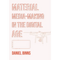 Material Media-Making in the Digital Age - Paperback