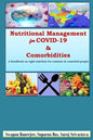 Nutritional Management for COVID-19 & Comorbidities: A hand book on right nutrition for common & comorbid people - Paperback