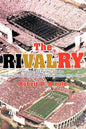 The Rivalry: Indiana and Purdue and the History of Their Old Oaken Bucket Battles 1925 - 2002 - Paperback