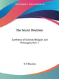 The Secret Doctrine: Synthesis of Science, Religion and Philosophy Part 3 - Paperback