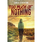 Too Much Of Nothing: Notes on Feminism, Identity, and Womanhood - Paperback