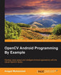 OpenCV Android Programming By Example - Paperback