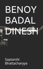 Benoy Badal Dinesh - Paperback