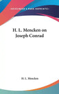 H. L. Mencken on Joseph Conrad - Hardcover