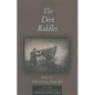 The Dirt Riddles - Paperback
