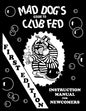 mad dog's guide to club fed - Paperback