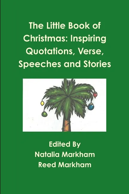 The Little Book of Christmas: Inspiring quotations, verse, speeches, and stories - Paperback