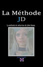 La Méthode JD - Paperback