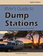 RVer's Guide to Dump Stations: A Directory of RV Dump Stations in the United States - Paperback