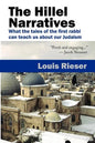 The Hillel Narratives: What the Tales of the First Rabbi Can Teach Us about Our Judaism - Paperback
