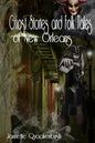 Ghost Stories and Folk Tales of New Orleans - Paperback