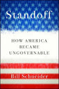 Standoff: How America Became Ungovernable - Paperback