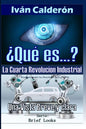 ¿Qué es la Cuarta Revolución Industrial?: Una Vista Breve y Clara - Paperback