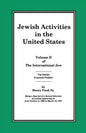 The International Jew Volume II: Jewish Activities in the United States - Paperback