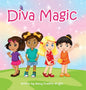 Diva Magic - Hardcover