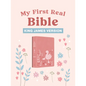 My First Real Bible (Girls' Cover): King James Version - Imitation Leather
