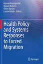 Health Policy and Systems Responses to Forced Migration - Paperback