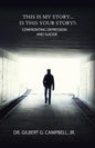 This Is My Story... Is This Your Story?: Confronting Depression and Suicide - Paperback