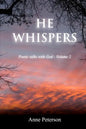 He Whispers: Poetic talks with God - Paperback