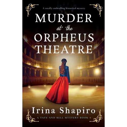 Murder at the Orpheus Theatre: A totally enthralling historical mystery - Paperback