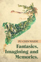 Fantasies, Imagining and Memories. - Paperback