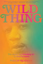 Wild Thing: The Short, Spellbinding Life of Jimi Hendrix - Paperback