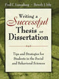 Writing a Successful Thesis or Dissertation: Tips and Strategies for Students in the Social and Behavioral Sciences - Paperback