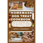 Homemade Dog Treat Cookbook: Healthy, Nutritious, Easy to make, Delicious Tail Wagging, Dog Treat Recipes Cookbook - Paperback