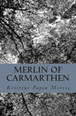 Merlin of Carmarthen - Paperback