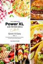 The Complete Power XL Air Fryer Grill Cookbook: Quick and Easy Vol.1 - Paperback