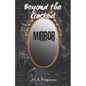 Beyond the Cracked Mirror - Paperback