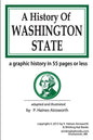 A History of Washington State: a graphic history in 55 pages or less - Paperback