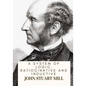 A System Of Logic, Ratiocinative And Inductive - Paperback