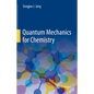 Quantum Mechanics for Chemistry - Hardcover