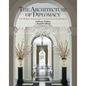The Architecture of Diplomacy: The British Ambassador's Residence in Washington - Hardcover
