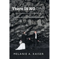 There Is No Gray: The Black and White Truth About Adultery - Hardcover