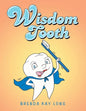 Wisdom Tooth - Paperback
