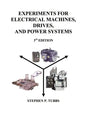 Experiments for Electrical Machines, Drives, and Power Systems - Paperback