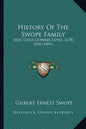 History Of The Swope Family: And Their Connections, 1678-1896 (1896) - Paperback