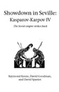 Showdown in Seville: Kasparov-Karpov IV - Paperback