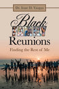 Black Family Reunions: Finding the Rest of Me - Paperback