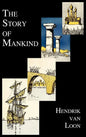 The Story of Mankind (Fully Illustrated in B&w) - Hardcover