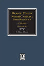 Orange County, North Carolina Deed Books 8 and 9, 1799-1802. (Volume #6) - Paperback